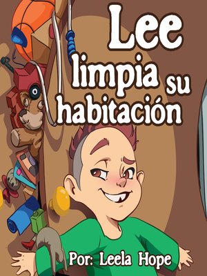 cover image of Lee Limpia Su Habitación